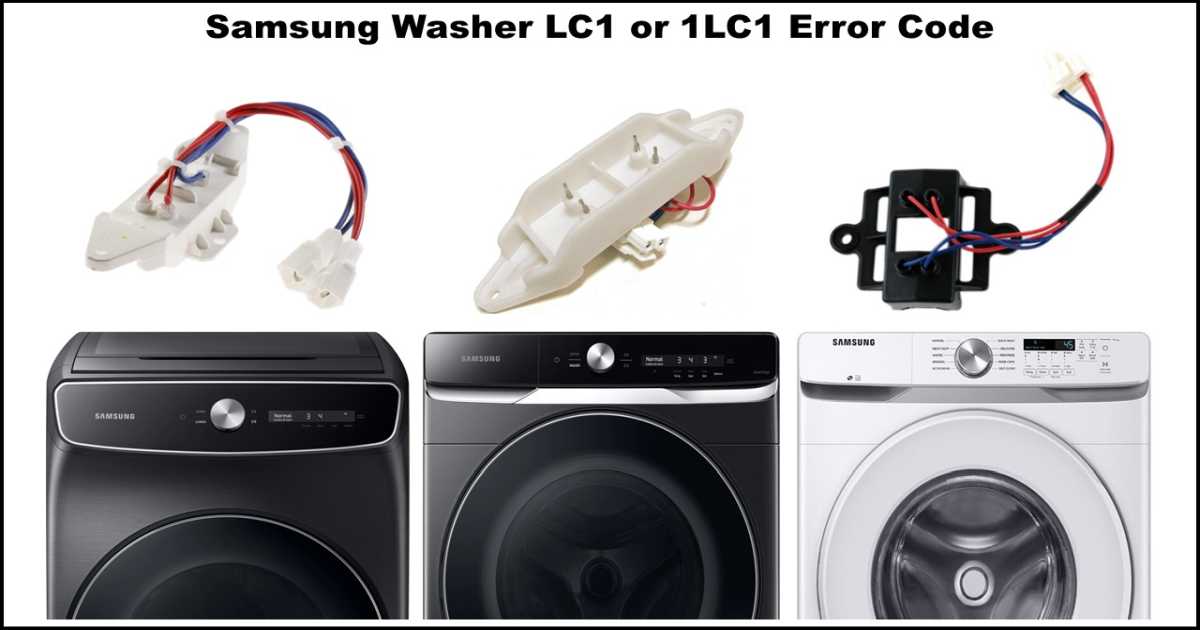 LC1 Error Code on Your Samsung Washer