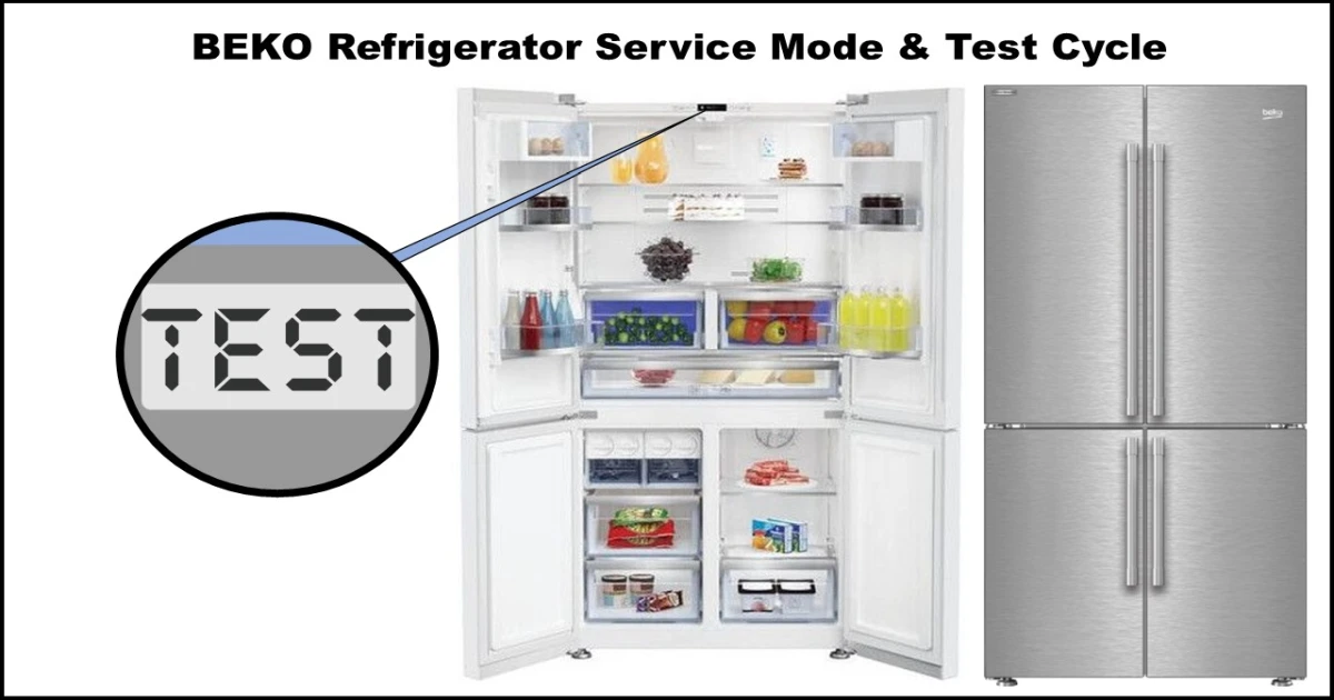 BEKO Refrigerator Service Mode & Test Cycle