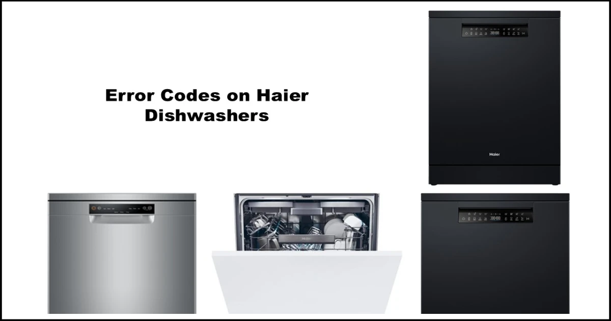Haier Dishwasher Error Codes