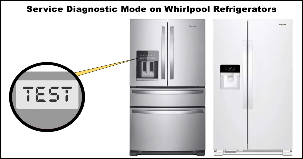 Whirlpool Refrigerator Service Diagnostic Mode
